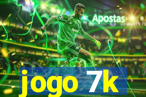 jogo 7k